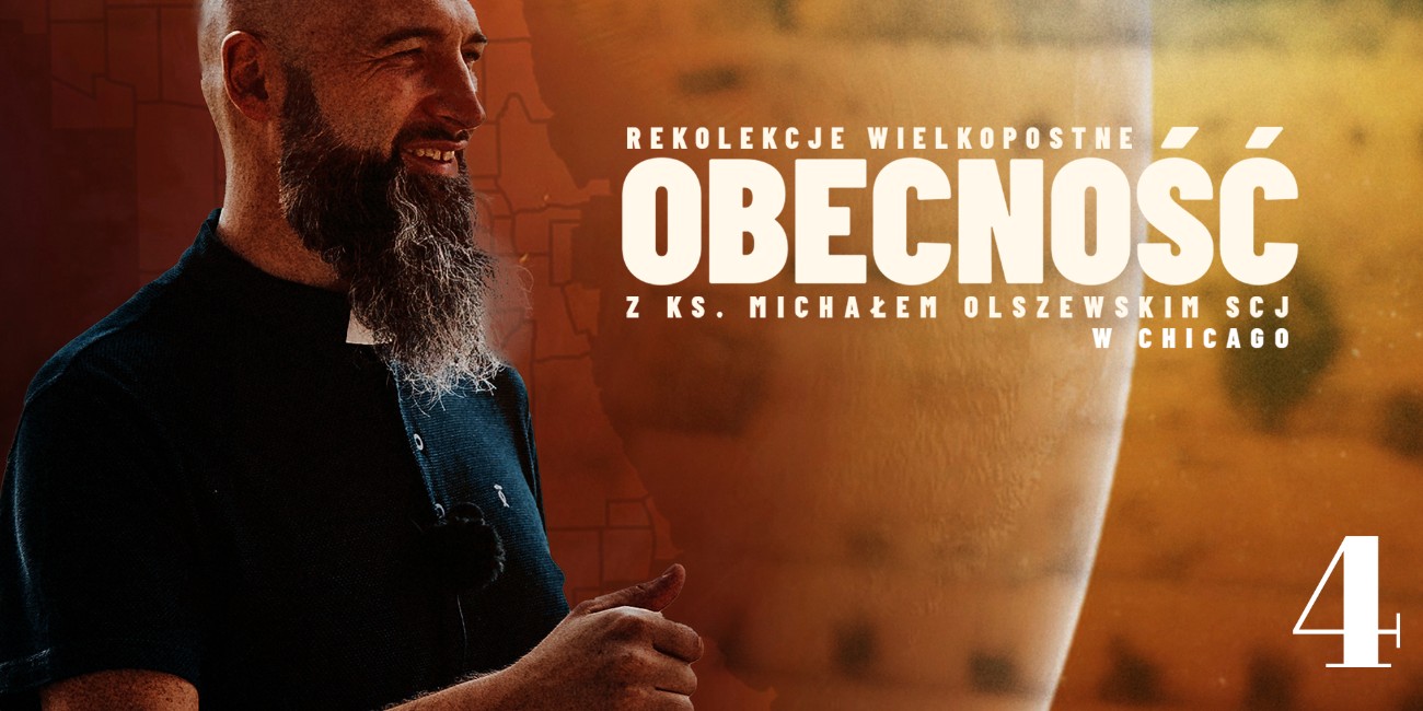 "Obecność" – Ks. Michał Olszewski SCJ – Odcinek 4 – "Sakrament małżeństwa, sakrament święceń"