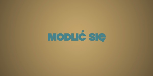 Jedno Słowo - Modlić się