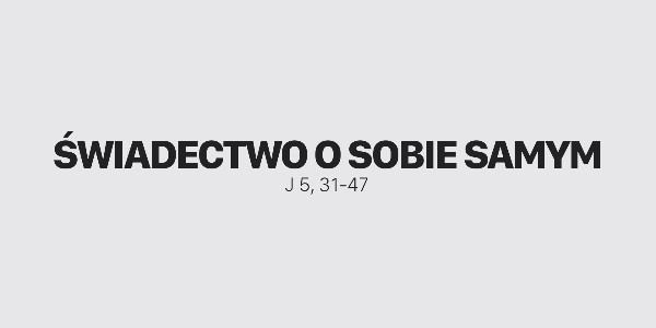Jedno Słowo – Świadectwo o sobie samym