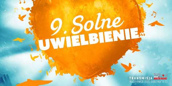 9. Solne uwielbienie