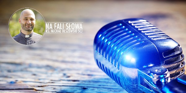 Na fali Słowa - XXXIII Niedziela Zwykła, C