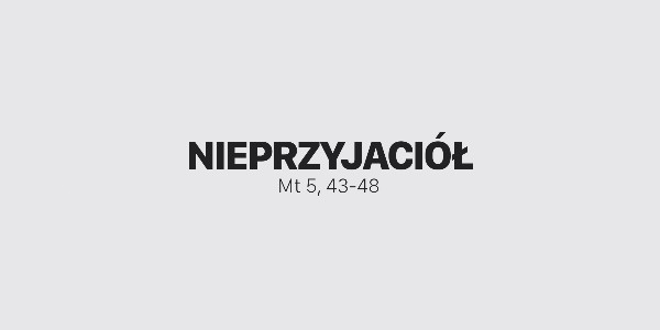Jedno Słowo – Nieprzyjaciół