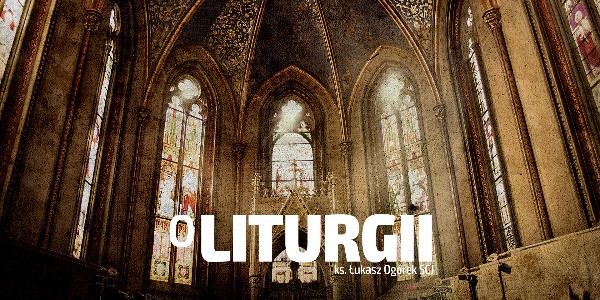 O Liturgii - Tajemnice Świątyni #36