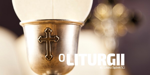O Liturgii - Tajemnice Świątyni #26