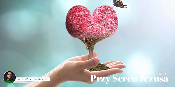 Przy Sercu Jezusa #14