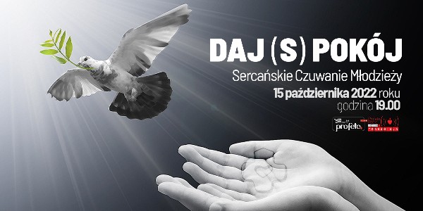 Sercańskie Czuwanie Młodzieży „Daj (s)pokój”