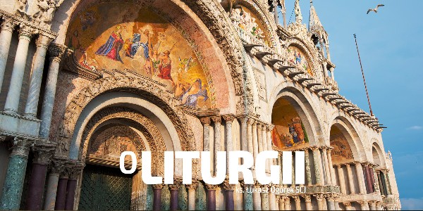O Liturgii - Tajemnice Świątyni #37