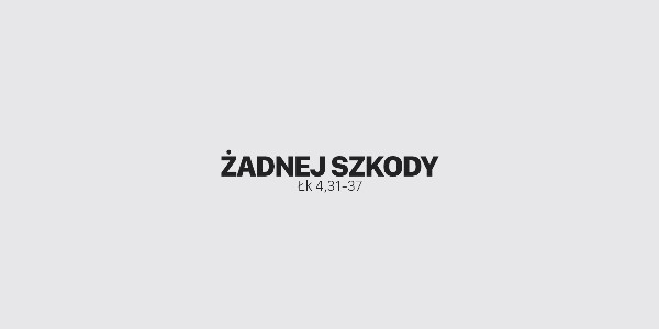 Jedno Słowo – Żadnej szkody