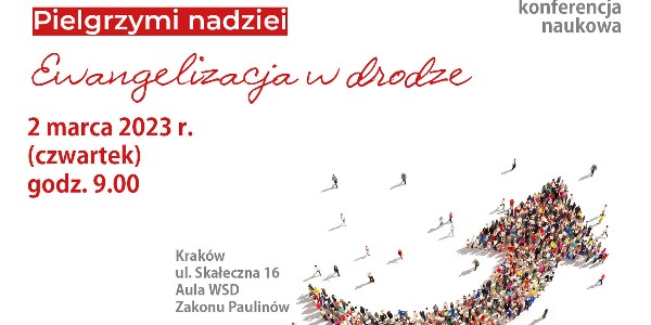 Sympozjum „Pielgrzymi nadziei. Ewangelizacja w drodze” 