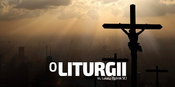 O Liturgii - Tajemnice Świątyni #29